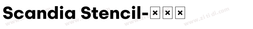 Scandia Stencil字体转换